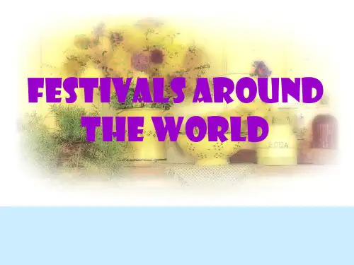 英语：Unit1《Festivals around the world》课件(7)(新人教版必修3)