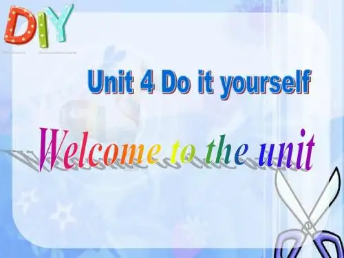 牛津译林八年级英语上册 Unit 4 Do it yourself Welcome to the unit课件