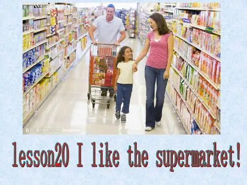 冀教版七年级英语上lesson_20_I_like_the_supermarket