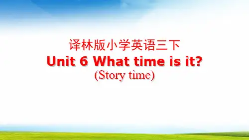 三年级下册Unit6 What time is it Story time 课件