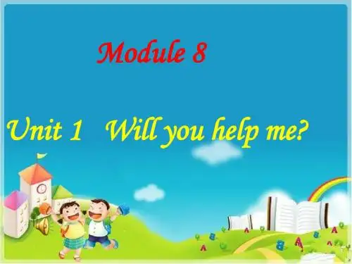 外研版(三年级起点) 五年级下册 Module 8 Unit 1 Will you help me-  (1)