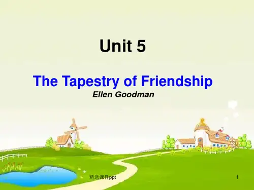Unit 5 The tapestry of friendship(1)