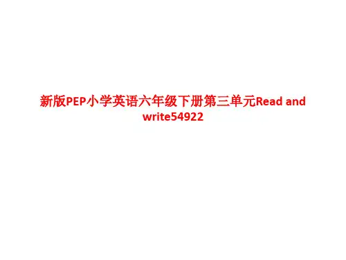 精品课件-新版PEP小学英语六年级下册第三单元Read-and-write54922