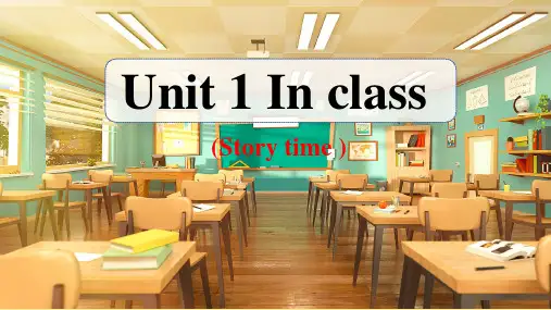 Unit1Inclassstorytime(课件)译林版英语三年级下册
