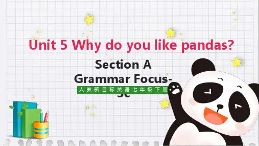 初中英语人教版七年级下册《Unit 5 Why do you like pandas Section