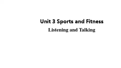 人教版(2019) 高一英语必修第一册Unit3Sports and Fitness课件