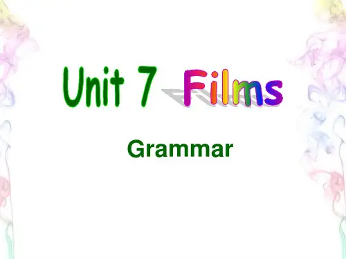 Unit7 Films Grammar课件 译林版英语九年级上册