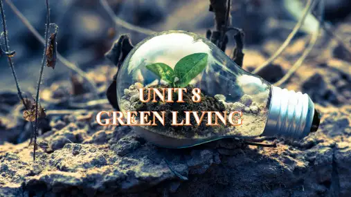 Unit+8+Green+living+Topic+talk+课件
