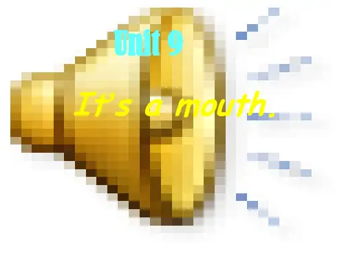 三年级英语上册 Unit 9 It’s a mouth课件1 湘少版