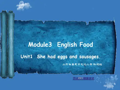 外研社新标准小学英语Book6_Module3_Unit1_She_had_eggs_and_sausages[1]