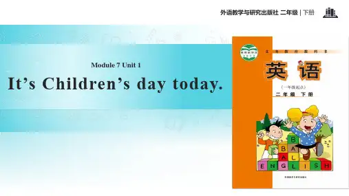 外研社(一起)二年级下册英语Module 7 Unit 1 It's Chidren's Day today