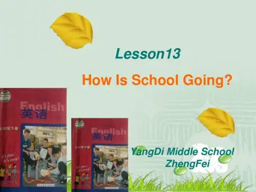 新冀教版七年级下册英语Lesson13_How__is__school__going