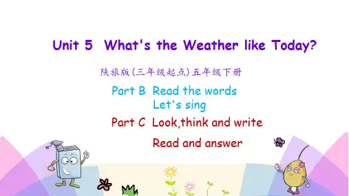 最新陕旅版英语五年级下册Unit 5 What’s the Weather like Today第四课时课件