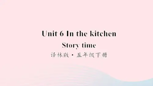 五年级英语下册Unit6Story time
