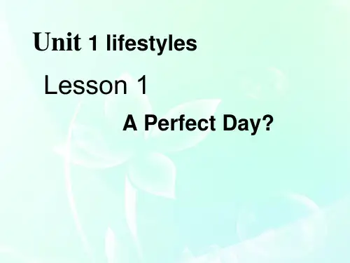 北师大版必修一unit1lesson1-A-Perfect-Day-PPT
