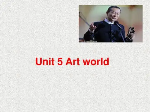 牛津译林版九年级上册Unit 5《Art world》(Reading I)课件
