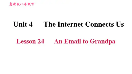 冀教版八年级下册英语课件 Unit 4 Lesson 24 An E-mail to Grandpa