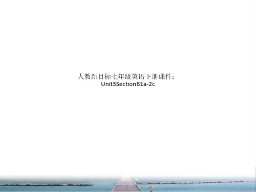 人教新目标七年级英语下册课件：Unit3SectionB1a-2c