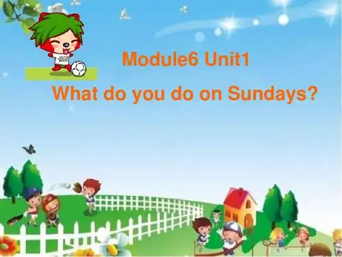 三年级1 M6What_do_you_do_on_Sundays_课件1