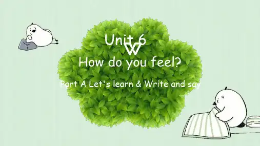 Unit6HowdoyoufeelPartALet'slearn(课件)人教PEP版英语六年级上册
