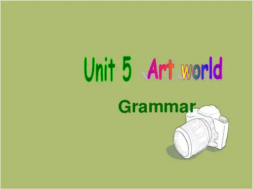 新版牛津9A Unit5 Art world Grammar课件
