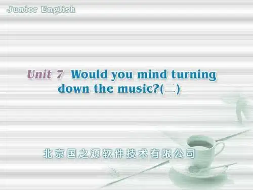 人教版(新目标)初中七下Unit 7 Would you mind turning down the music