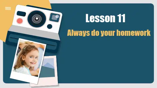 Unit2Lesson11AlwaysDoYourHomework!(课件)冀教版英语六年级上册