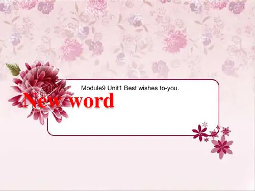 六年级下册英语Module9-Unit1-Best-wishes-to-you.