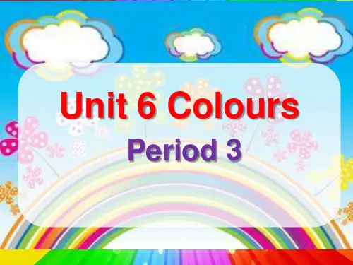 牛津译林版三年级上册英语Unit 6 Colours-Period 3课件