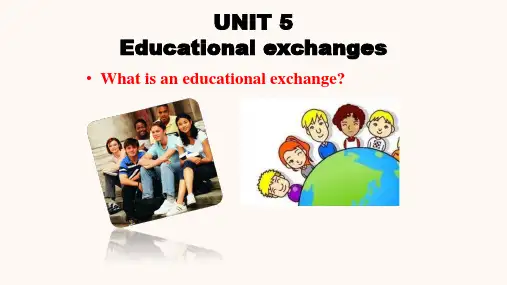 Unit5Educationalexchanges阅读语法课件牛津深圳版英语八年级上册