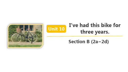 人教八年级英语下册 Unit 10 Section B (2a~2d) 精品课件