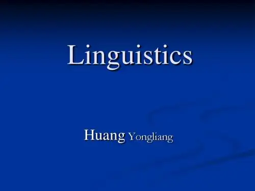 Linguistics演示文稿Chapter 1