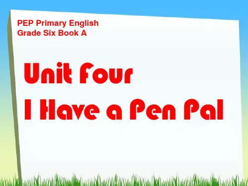 Unit4Ihaveapenpal(课件)人教PEP版英语六年级上册