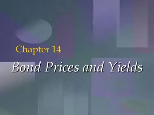 Chap014Bond Prices and Yields金融工程英文(王小麓)