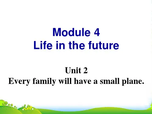 外研版七年级英语下册Module 4 Life in the future Unit2-2优课件