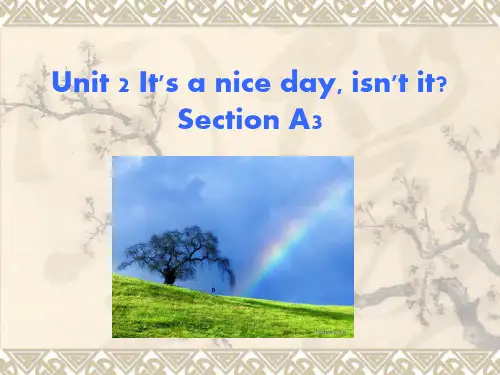 最新鲁教版英语八年级下册Unit 2《It’s a nice day, isn’t it》Section A3课件