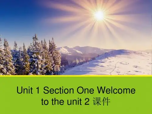 译林牛津版高中英语必修4课件 Unit 1 Section One Welcome to the unit 2 课件