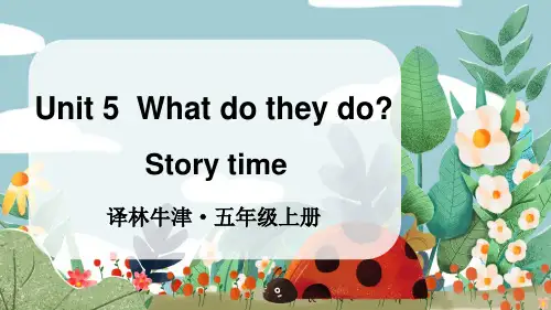 译林版(三起)英语五年级上册Unit 5  What do they do Story time课件