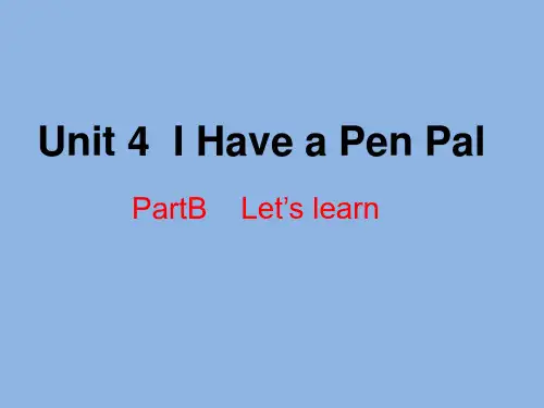 人教PEP版 六年级英语 上册第四单元I_have_a_pen_pal_BLet's_learn