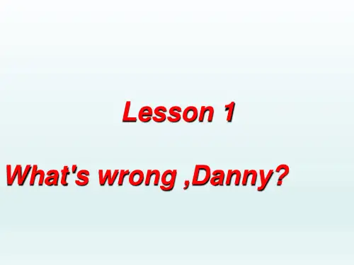 冀教版九年级英语 Unit 1 Lesson 1What’s Wrong, Danny 课件 (共15张PPT)