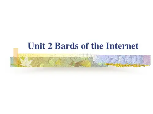 综合英语6Unit2BardsoftheInternet