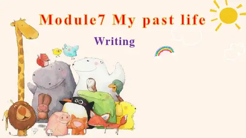外研版七年级下册Module7 My past life写作(共12张PPT)
