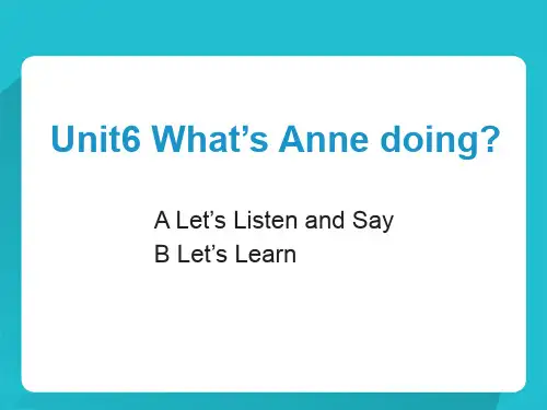 湘少版四年级英语下册Unit6What'sAnnedoing课件