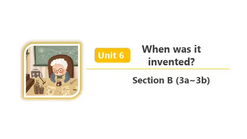 人教版英语九年级全一Unit 6 Section B (3a~3b)课件