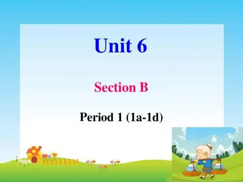 (人教版)英语八年级下Unit6 Section B-1(1a-1d)课件