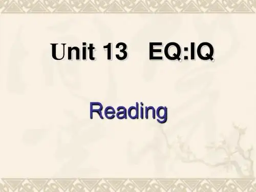福建省永春第二中学北师大版高中英语《Unit 13 Lesson 1 EQIQ》课件 新人教版必修1