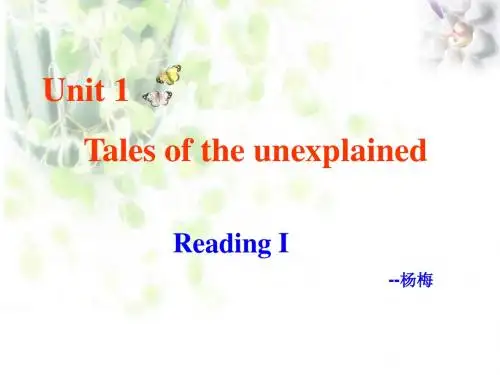 【原创课件】牛津高中模块二Unit1 Tales of the unexplained 阅读