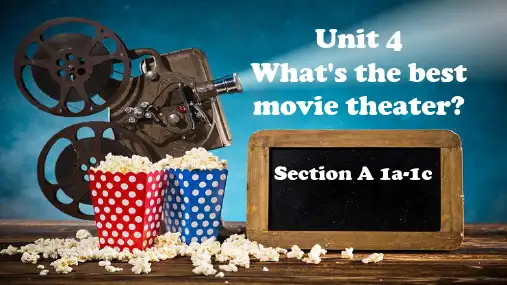 人教版八年级上册Unit 4 What's the best movie t课件(共18张PPT)
