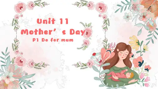 Unit11 Mother's Day  (课件)-沪教牛津版(深圳用)英语三年级下册