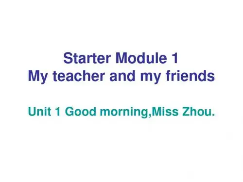 七年级英语上册StarterModule1Myteacherandmyfriends课件新版外研版